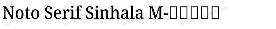 Noto Serif Sinhala M字体转换